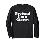 Halloween-Kostüm mit Aufschrift 'Pretend I'm A Clown' Lang