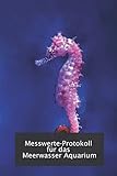 Messwerte-Protokoll für das Meerwasser Aquarium: Premium Notizbuch für Salinität, Karbonathärte und weitere Tests, A5, 200 Seiten, Version 2.0