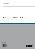 Business Analyse und CRM bei der Credit S