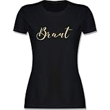 JGA Junggesellenabschied Frauen - Braut - JGA Handlettering - S - Schwarz - Braut Shirt weiß - L191 - Tailliertes Tshirt für Damen und Frauen T-S