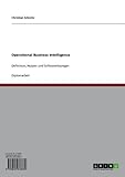 Operational Business Intelligence: Definition, Nutzen und Softwarelösung