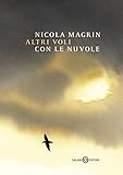 Altri voli con le nuvole (Italian Edition)
