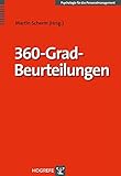 360-Grad-Beurteilungen: Diagnose und Entwicklung von Führungskompetenzen (Psychologie für das Personalmanagement)