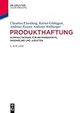 Produkthaftung: Kompaktwissen für Betriebswirte, Ingenieure und J