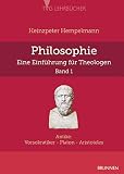 Philosophie - eine Einführung für Theologen: Bd.1: Antike: Vorsokratik