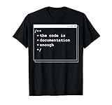 The Code is enough | Informatiker Programmierer Nerd Spruch T-S