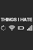 Things I Hate - Dinge Die Ich Hasse Notizbuch: DIN A5 Kariert 120 Seiten | Planer Tagebuch Notizheft Notizblock Journal To Do Liste | Programmierer ... Weihnachten Adventskalender Geb