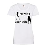 My Wife Your Wife Frauen Lady-Fit T-Shirt Weiß XL - shirt84