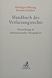 Handbuch des Verfassungsrechts: Darstellung in transnationaler Perspek