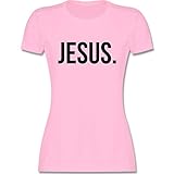 Statement Glaube Religion - Jesus Christus Black - M - Rosa - christliches t Shirt - L191 - Damen T-S