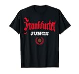 Frankfurter Jungs Ultras und Supporters Fans Frankfurt T-S