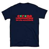 Mario Barth Corona ist EIN arschloch Unisex T-S