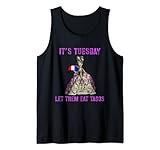 Funny Let Them Eat Tacos Marie Antoinette Neuheit Tank Top