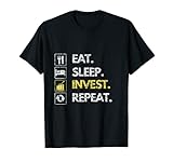 Eat Sleep Invest Repeat Spruch Aktien Investment Börse T-S