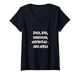 Damen Frech böse ungezogen unpünktlich hübsch Spruch Lustig Damen T-Shirt mit V