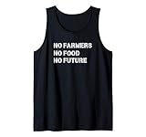 No Farmers No Food No Future | Landwirtschaft Demo Landwirt Tank Top