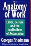 Anatomy of Work: Labor, Leisure and the Imp