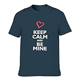 T-Shirt Keep-Calm-be-Mine Athletisch Grafik Kurzärmliges T-Shirt mit Arbeitskleidung für Vater Mutter Onkel Großvater Navy L