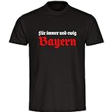 T-Shirt Für Immer und ewig Bayern schwarz Herren Gr. S bis 5XL - Bayern Fußball München Fanartikel, Größe:XXXXL