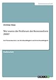 Wer waren die Profiteure der Rentenreform 2000?: Zur Themenkarriere von Berufsunfähigkeit und Erwerbsunfähigk