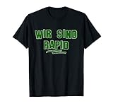 Fussball Rapidler Fans Geschenk - Wir sind Rapid T-S