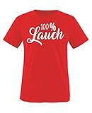 Comedy Shirts - 100% Lauch - Mädchen T-Shirt - Rot/Weiss Gr. 98-104