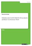 Definition der CAD/CAM/CNC-Prozesskette auf Basis von Siemens NX10