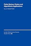 Finite Markov Chains and Algorithmic Applications (London Mathematical Society Student Texts, Band 52)