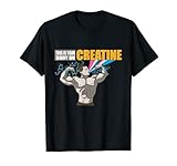 Your Body On Creatine Gewichtheben Kraftsport Training T-S