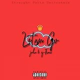 Let'em Go (Remix) [Explicit]