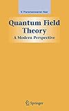 Quantum Field Theory: A Modern Perspective (Graduate Texts in Contemporary Physics) (English Edition)