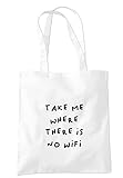 illustratedidentity Take Me Where There Is No Wifi Tragetasche 37,5 x 42 cm mit langen Griffen, weiß, Einheitsgröß