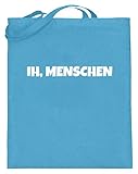 shirt-o-magic Misanthropie: Ih, Menschen - Jutebeutel (mit langen Henkeln) -38cm-42cm-Hellb