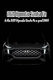 2021 Hyundai Santa Fe: Is the 2021 Hyundai Santa Fe a good SUV?: Facts You Might Not Know About the 2021 Hyundai Santa Fe (English Edition)