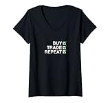 Damen Buy Trade Repeat Stock Broker Crypto Daytrader T-Shirt mit V