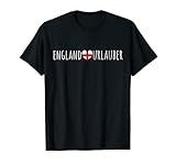 England Urlauber Spruch, UK Great Britain Fans T-S