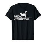 Katzen Servicepersonal Katzenfreund süßes Katzen T-S