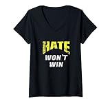 Damen Hass wird keine Anti-Ungerechtigkeit gegen rassistische Gewalt gewinnen T-Shirt mit V