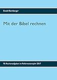 Mit der Bibel rechnen: 95 Rechenaufgaben im Reformationsjahr 2017