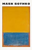 Berühmte Mark Rothko abstrakte farbenfrohe Wandkunst, nordische Poster und Drucke, rahmenlose Leinwandbilder A6 30x40