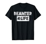 Beamter 4 Life Beamter auf Lebenszeit Verbeamtung Beamter T-S