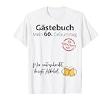 60. Geburtstag Mann Frau Fun Party Gästebuch Lustig Geschenk T-S