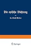 Die Epische Dichtung: Zweiter und dritter T