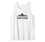 I'd Rather Be Kayak Fishing Lustiger Süßwasser Fisher Tank Top