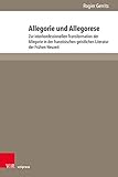 Zwischen mystere cachez und parole pure: Allegorie, Allegorese und Interkonfessionalität in der französischen geistlichen Literatur der Frühen Neuzeit (The Early Modern World: Texts and Studies)