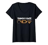 Damen Things I hate Wartezeiten leerer Akku kein Netz Entwickler T-Shirt mit V