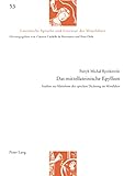 Das mittellateinische Epyllion: Studien zur Kleinform der epischen Dichtung im Mittelalter (Lateinische Sprache und Literatur des Mittelalters, 53, Band 53)