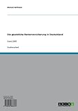 Die gesetzliche Rentenversicherung in Deutschland: Stand 2005