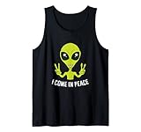 Alien I Come In Peace Space Rave EDM Musik Alien Tank Top