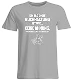 shirt-o-magic Buchhalter: Tag ohne Buchhaltung? Unmöglich! - Übergrößenshirt -3XL-Grey Melang